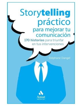 Imagen de producto Libro Storytelling práctico para mejorar tu comunicación de Stephane Dangel