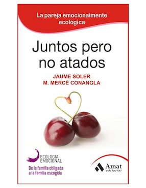 Libro Juntos Pero No Atados de Conangla Soler