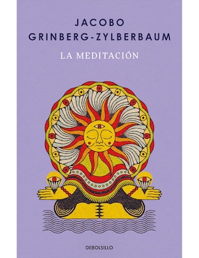 Libro La Meditación de Jacobo Grinberg-Zylberbaum