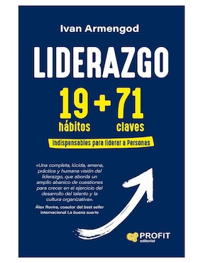 Libro Liderazgo 19 + 71 - Claves + Hábitos Para Ejercer Un Liderazgo Eficiente de Ivan Armengod