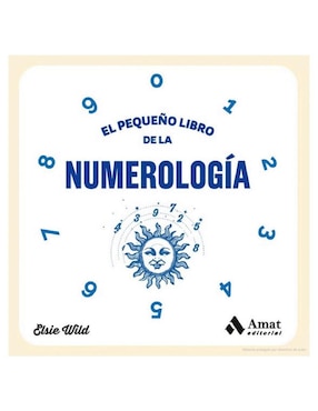 El Pequeño Libro de La Numerología de Elsie Wild
