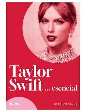Libro Taylor Swift... Esencial de Caroline Young