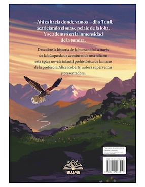 Libro El Camino de La Loba. Novela de La Historia de La Humanidad de Alice Roberts y Keith Robinson