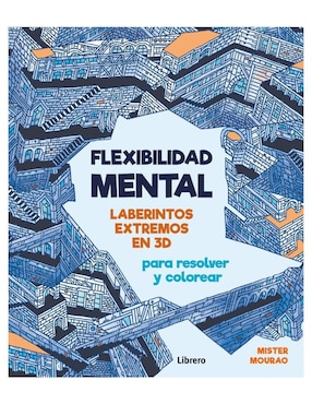 Libro Flexibilidad Mental de Mister Mourao