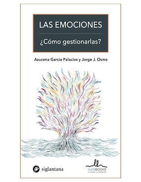Libro Las Emociones de Azucena Garcia Palacios Y Jorge J. Osma