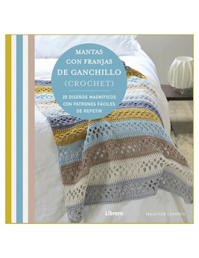 Libro Mantas Con Franjas de Ganchillo de Haafner Linssen