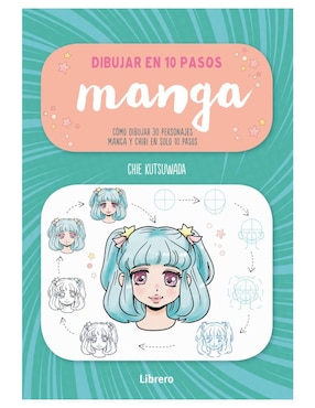 Libro Dibujar Manga En 10 Pasos de Chie Kutsuwada