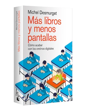 Más Libros y Menos Pantallas de Michel Desmurget