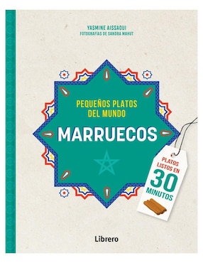 Libro Marruecos: Pequeños platos del mundo de Yasmine Aissaoui