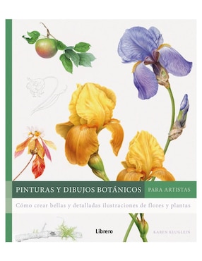Imagen de producto Libro Pinturas y dibujos botánicos para artistas de Karen Kluglein