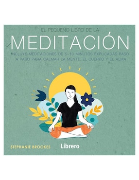 El pequeño libro de la meditación de Stephanie Brooks