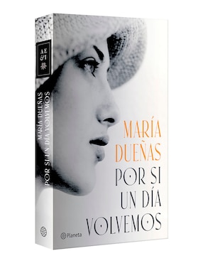Libro Por Si Un Día Volvemos de Maria Duenas