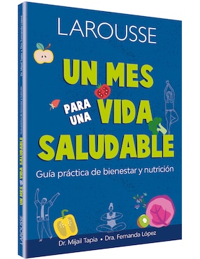 Libro Un Mes Para Una Vida Saludable de Tapia Moreno, Mijail Alejandro