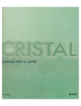 Libro Cristal. Materiales Para El Diseño de Chris Lefteri