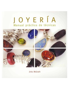 Libro Manual Práctico Técnicas de Joyería de Jinks Mcgrath