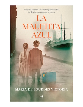 Libro La maletita azul de María de Lourdes Victoria