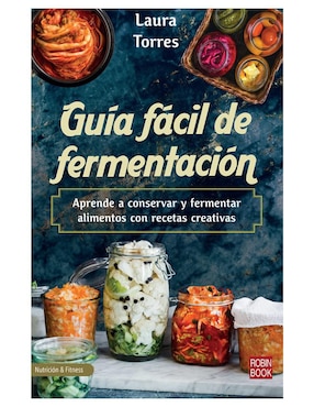 Libro Guía Fácil de Fermentación de Torres, Laura