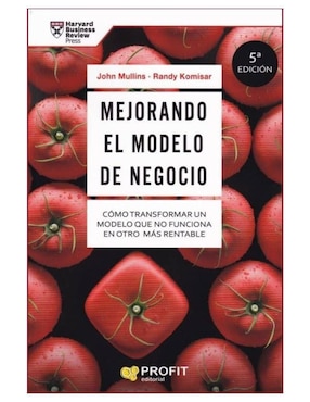 Imagen de producto Libro Mejorando el Modelo de Negocio de John Mullins y Randy Komisar