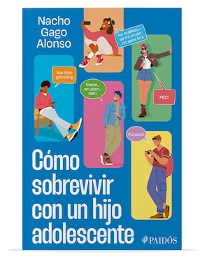 Libro Cómo sobrevivir con un hijo adolescente de Nacho Gago