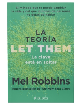 Libro La teoría Let Them. La clave está en soltar de Mel Robbins