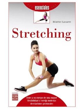 Libro Stretching (esenciales) de Béatrice Lassarre