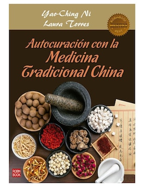 Imagen de producto Libro Autocuración con la medicina tradicional china de Yao-Ching Ni/Laura Torres