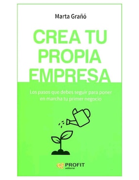 Imagen de producto Libro Crea tu propia empresa de Marta Grañó Calvete
