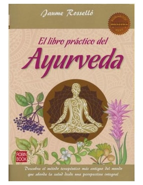 Imagen de producto El libro práctico del ayurveda de Jaume Rosselló
