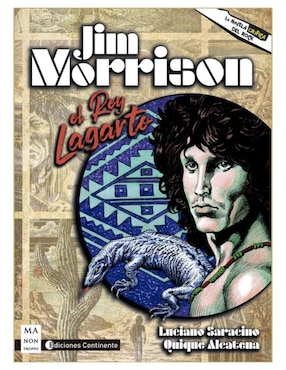 Imagen de producto Libro Jim Morrison, el rey lagarto de Luciano Saracino/Quique Alcatena
