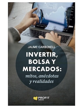 Imagen de producto Libro Invertir, bolsa y mercados de Jaime Carbonell Medrano