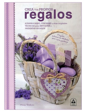 Imagen de producto Libro Crea tus propios regalos de María Ballarín