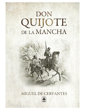 Libro Don Quijote de la Mancha - Ilustrado de Miguel de Cervantes Saavedra