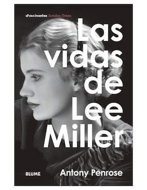 Libro Las vidas de Lee Miller de Antony Penrose