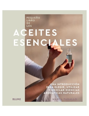 Pequeño libro de los aceites esenciales de Marta Tarallo