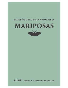 Pequeño libro de la naturaleza. Mariposas de Andrei Sourakov/Alexandra A. Sourakov