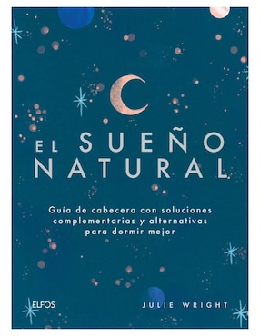 Libro El sueño natural - Guía para dormir mejor de Julie Wright