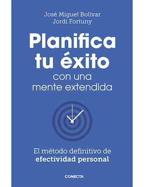 Libro Planifica tu éxito con una mente extendida de José Miguel Bolívar/Jordi Fortuny