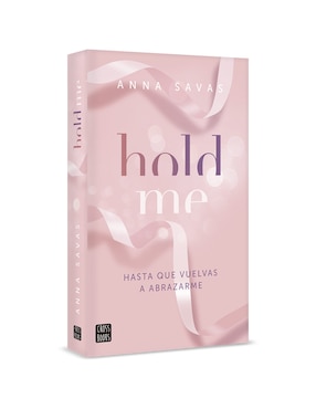 Libro Hold me de Anna Savas