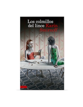 Libro Los Colmillos del Lince de Karin Smirnoff