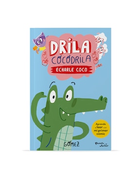 Drila Cocodrila Echarle Coco de Gómez