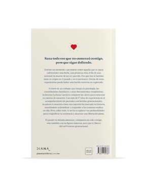 Libro Transforma tu herida materna de Dra Lydiana Garcia