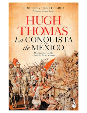 Libro La conquista de México de Hugh Thomas