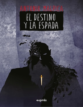Libro El Destino Y La Espada De Antonio Malpica