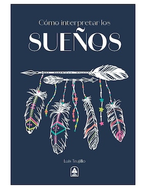 Imagen de producto Libros Como Interpretar los Sueños de Luis Trujillo