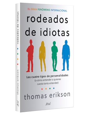 Libro Rodeados de idiotas de Thomas Erikson