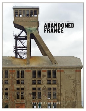 Imagen de producto Libros Abandoned France de David Margaine