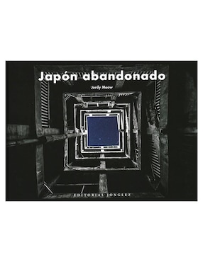 Libro Japon Abandonado de Jordy Meow