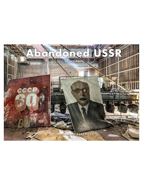 Imagen de producto Libro Abandoned Ussr de Terence Abala