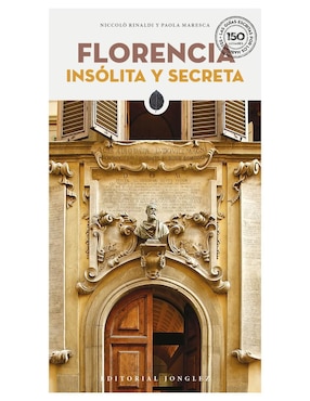 Imagen de producto Libro Florencia Insolita y Secreta de Niccolo Rinaldi/Paola Maresca