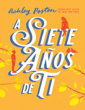 Imagen de producto Libro A Siete Años De Ti De Ashley Poston